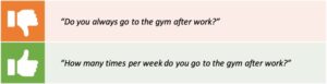 Do you always go to the gym after work? How many times per week do you go to the gym after work?