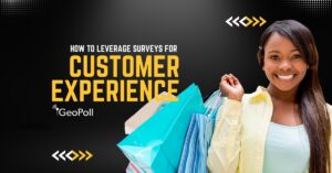Customer Experience surveys