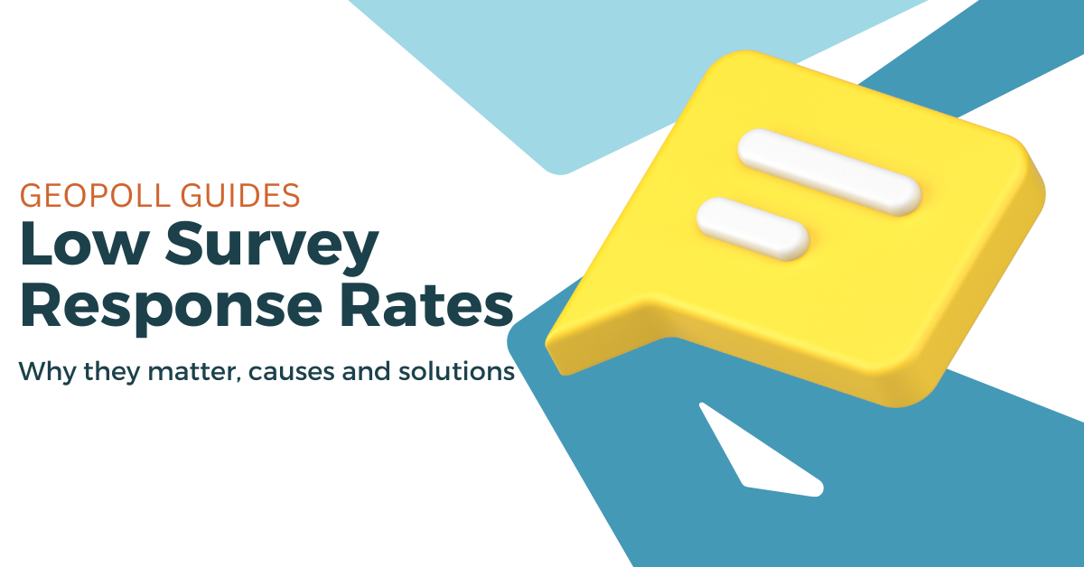 A guide to Low Survey Response Rates - Why they matter, causes and solutions