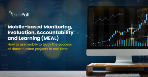 MEAL: Using mobile to track the success of donor funded projects in real time