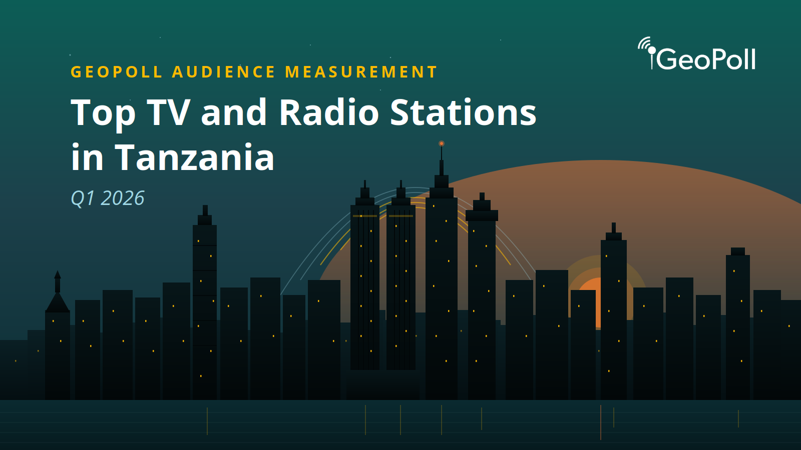 The Top TV and Radio Stations in Tanzania – Q1 2026